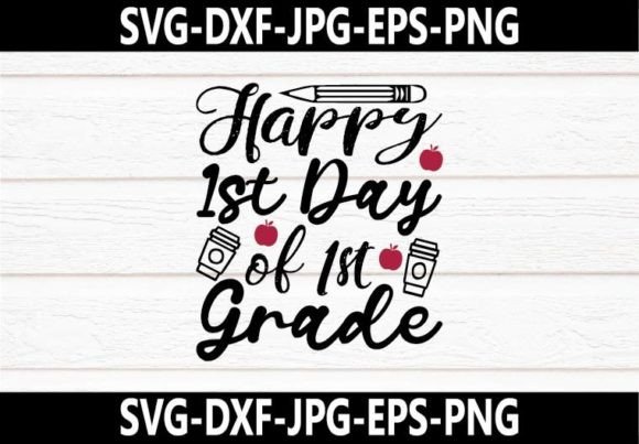 Happy 1st Day SVG: Graphics for Crafts