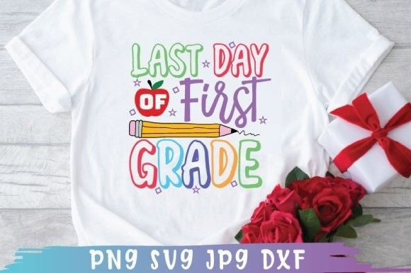 Last Day of First Grade Graphics for Crafts