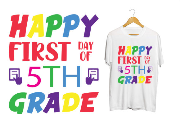 Reviewing Happy First Day of 5th Grade for Embroidery